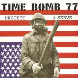 Time Bomb 77 : Protect & Serve